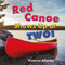 Red Canoe Shows Up at Two! by Victoria Allenby, 9781772783445