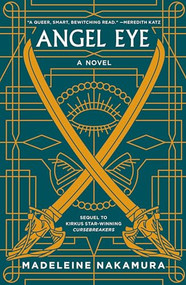Angel Eye by Madeleine Nakamura, 9781939096210