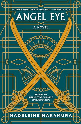 Angel Eye by Madeleine Nakamura, 9781939096210