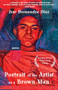 Portrait of the Artist as a Brown Man (Poems) by Jose Hernandez Diaz, 9781636282404
