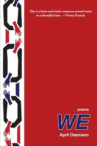 We (Poems) - 9781636281728 by April Ossmann, 9781636281728