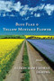 Blue Flax & Yellow Mustard Flower (Poems) by Alison Hawthorne Deming, 9781636282305