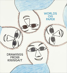 Worlds on Paper (Drawings from Kinngait) by Emily Laurent Henderson, 9781773272580