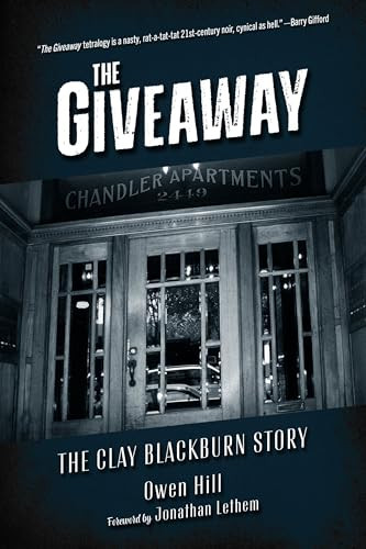 The Giveaway (The Clay Blackburn Story) by Owen Hill, Jonathan Lethem, 9798887441030