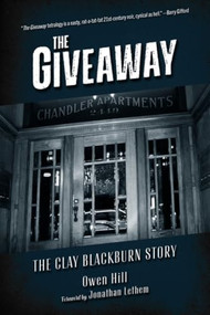 The Giveaway (The Clay Blackburn Story) by Owen Hill, Jonathan Lethem, 9798887441030