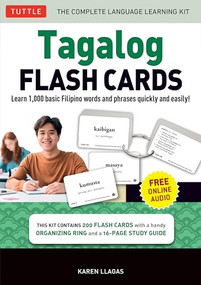Tagalog Flash Cards Kit (Learn 1,000 Basic Filipino Words and Phrases Quick and Easily! (Free Online Audio Recordings)) by Karen Llagas, 9780804858175