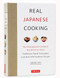 Real Japanese Cooking (Traditions, Tips & Techniques with Over 600 Authentic Recipes) by Makiko Itoh, 9784805316153