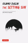 The Setting Sun (A New Translation of Osamu Dazai's Novel) by Osamu Dazai, Juliet Winters Carpenter, 9784805318096