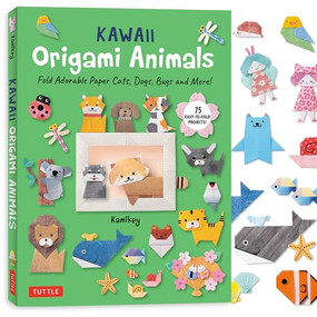 Kawaii Origami Animals (Fold Adorable Paper Cats, Dogs, Bugs and More! (75 Easy-to-Fold Projects!)) by Kamikey, 9784805319062