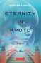 Eternity in Kyoto: A Novel by Hector Garcia, 9784805319109