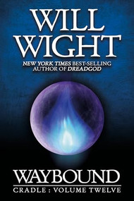 Waybound - 9781959001676 by Will Wight, 9781959001676