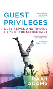 Guest Privileges by Gaar Adams, 9781938603303
