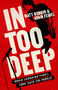 In Too Deep (When Canadian Punks Took Over the World) by Matt Bobkin, Adam Feibel, 9781487012687