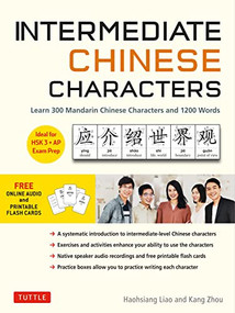 Intermediate Chinese Characters - 9780804858519 by Haohsiang Liao, Kang Zhou, 9780804858519