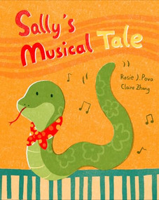 Sally's Musical Tale by Rosie J. Pova, Claire Zhang, 9781953458803