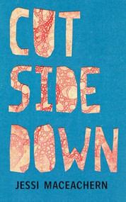 Cut Side Down by Jessi MacEachern, 9781778430596