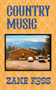 Country Music by Zane Koss, 9781778430633