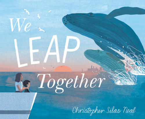 We Leap Together - 9780593812648 by Christopher Silas Neal, 9780593812648