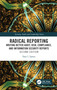 Radical Reporting (Writing Better Audit, Risk, Compliance, and Information Security Reports) - 9781032727530 by Sara I. James, 9781032727530