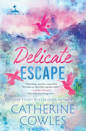 Delicate Escape (Standard Edition) by Catherine Cowles, 9781464241581