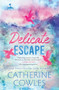 Delicate Escape (Standard Edition) by Catherine Cowles, 9781464241581
