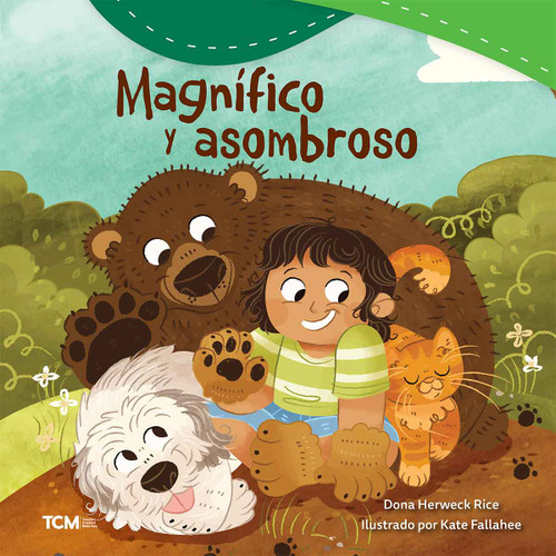 Magnífico y asombroso (Spanish Edition) by Dona Herweck Rice, Kate Fallahee, 9798765961667