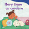 Mary tiene un cordero (Spanish Edition) by Nadia Gunawan, Nadia Gunawan, 9798765961803