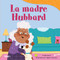 La madre Hubbard (Spanish Edition) by Agnes Saccani, Agnes Saccani, 9798765961834