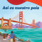 Así es nuestro país (Spanish Edition) by Dona Herweck Rice, Samya Zitouni, 9798765961872