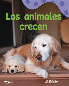 Los animales crecen (A Wordless Nonfiction Book) (Spanish Edition) by Jill Malcolm, Jill Malcolm, 9798765961940