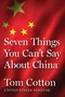 Seven Things You Can't Say About China - 9780063392304 by Tom Cotton, 9780063392304