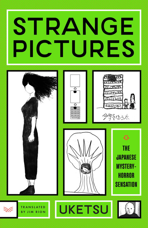 Strange Pictures (A Novel) by Uketsu, Jim Rion, 9780063433083