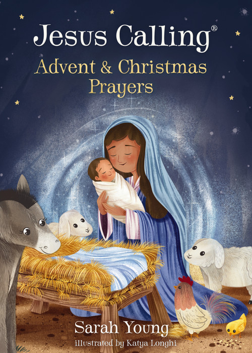 Jesus Calling Advent and Christmas Prayers by Sarah Young, Katya Longhi, 9781400244027