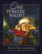 One Wintry Night (A Classic Retelling of the Christmas Story, from Creation to the Resurrection) by Ruth Bell Graham, 9781400321162