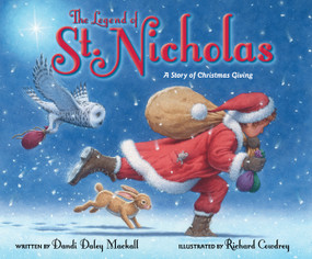 The Legend of St. Nicholas (A Story of Christmas Giving) by Dandi Daley Mackall, Richard Cowdrey, 9780310731153