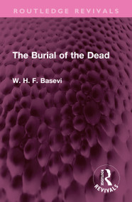 The Burial of the Dead by W. H. F. Basevi, 9781032349541
