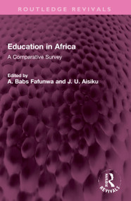 Education in Africa (A Comparative Survey) - 9781032326665 by A. Babs Fafunwa, J. U. Aisiku, 9781032326665