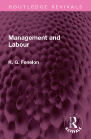 Management and Labour by Kevin Gerard Fenelon, 9781032347943