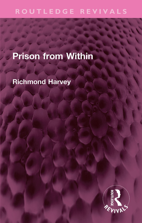 Prison from Within - 9781032346960 by Richmond Harvey, 9781032346960