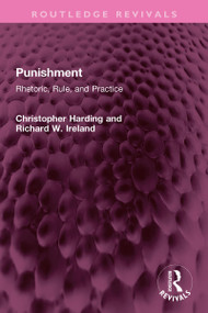 Punishment (Rhetoric, Rule, and Practice) - 9781032345338 by Christopher Harding, Richard W. Ireland, 9781032345338