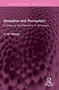 Sensation and Perception (A History of the Philosophy of Perception) by D. W. Hamlyn, 9781032327327