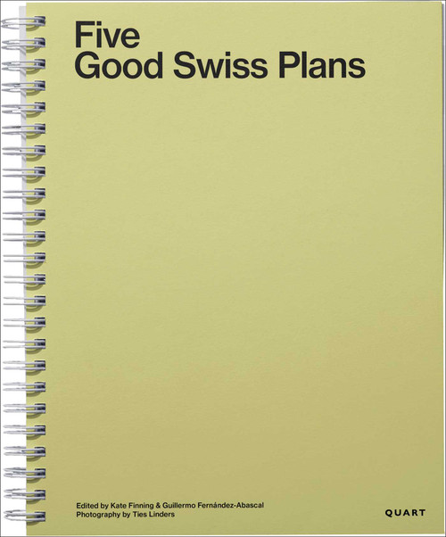 Five Good Swiss Plans by Kate Finning, Guillermo Fernández-Abascal, 9783037613115
