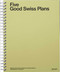 Five Good Swiss Plans by Kate Finning, Guillermo Fernández-Abascal, 9783037613115