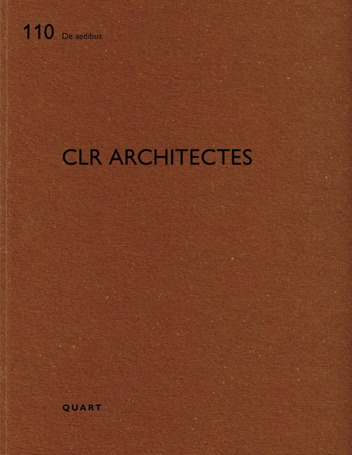 CLR architectes by Heinz Wirz, 9783037613214