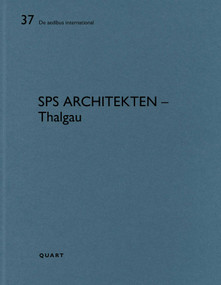 SPS Architekten - Thalgau Vol.37 by Heinz Wirz, 9783037613276