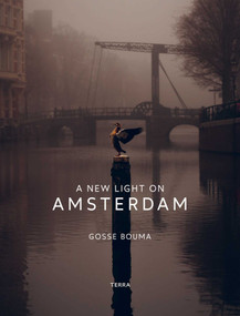 A New Light on Amsterdam by Gosse Bouma, 9789401446341