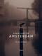 A New Light on Amsterdam by Gosse Bouma, 9789401446341
