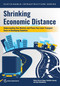 Shrinking Economic Distance (Understanding How Markets and Places Can Lower Transport Costs in Developing Countries) by Matías Herrera Dappe, Mathilde Lebrand, Aiga Stokenberga, 9781464821240