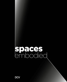 Spaces Embodied by Olesja Nein, Corinna Otto, Philipp Zitzlsperger, 9783969121870