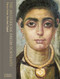 The Mysterious Fayum Portraits (Faces from Ancient Egypt) by Euphrosyne Doxiadis, Ahdaf Soueif, 9780500027943